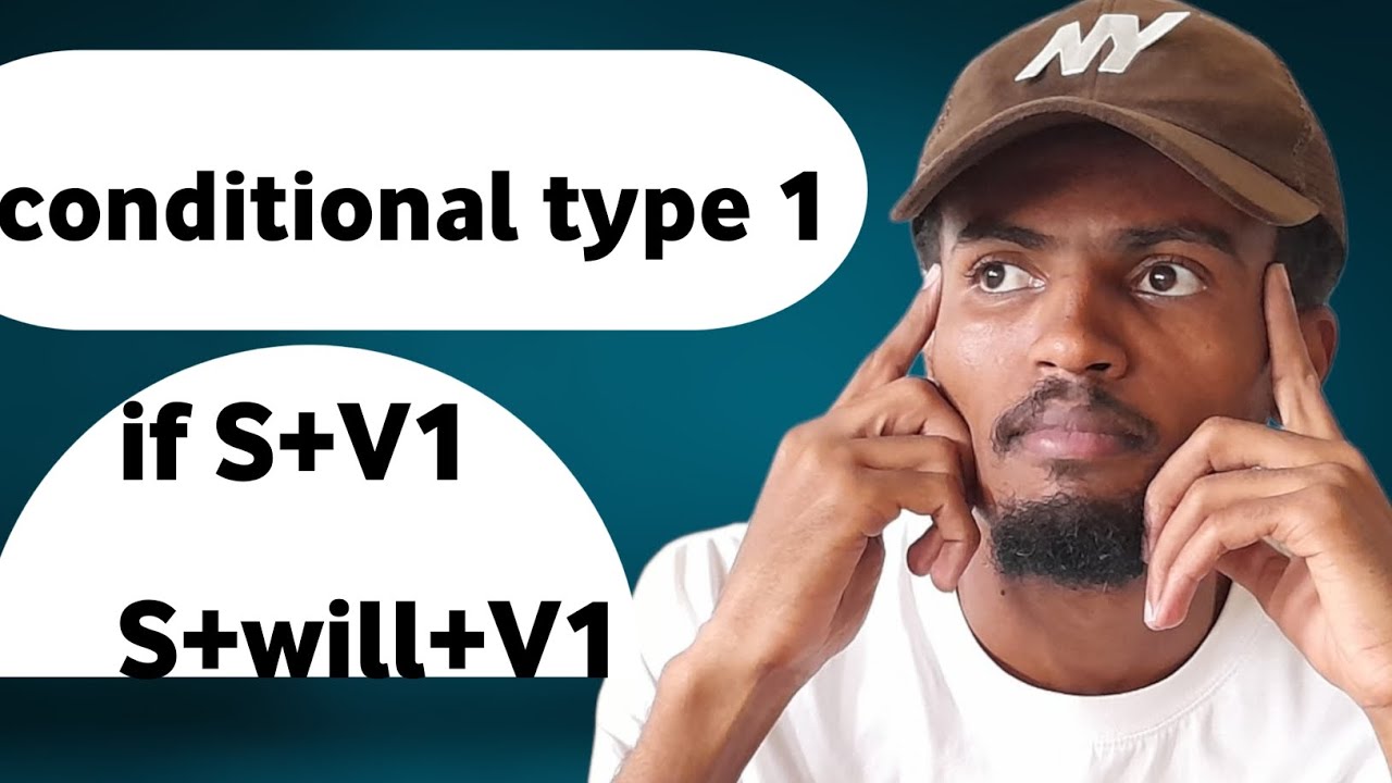 Conditional type 1 baay'ee salphaa jechuun ni danda'ama