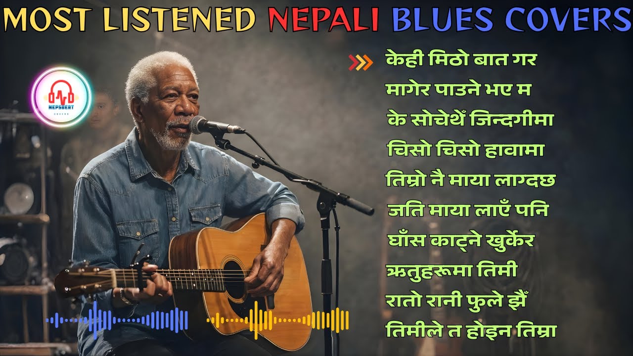 🎶 Must Listen Nepali Blues Covers | Timeless Classics with a Soulful Touch