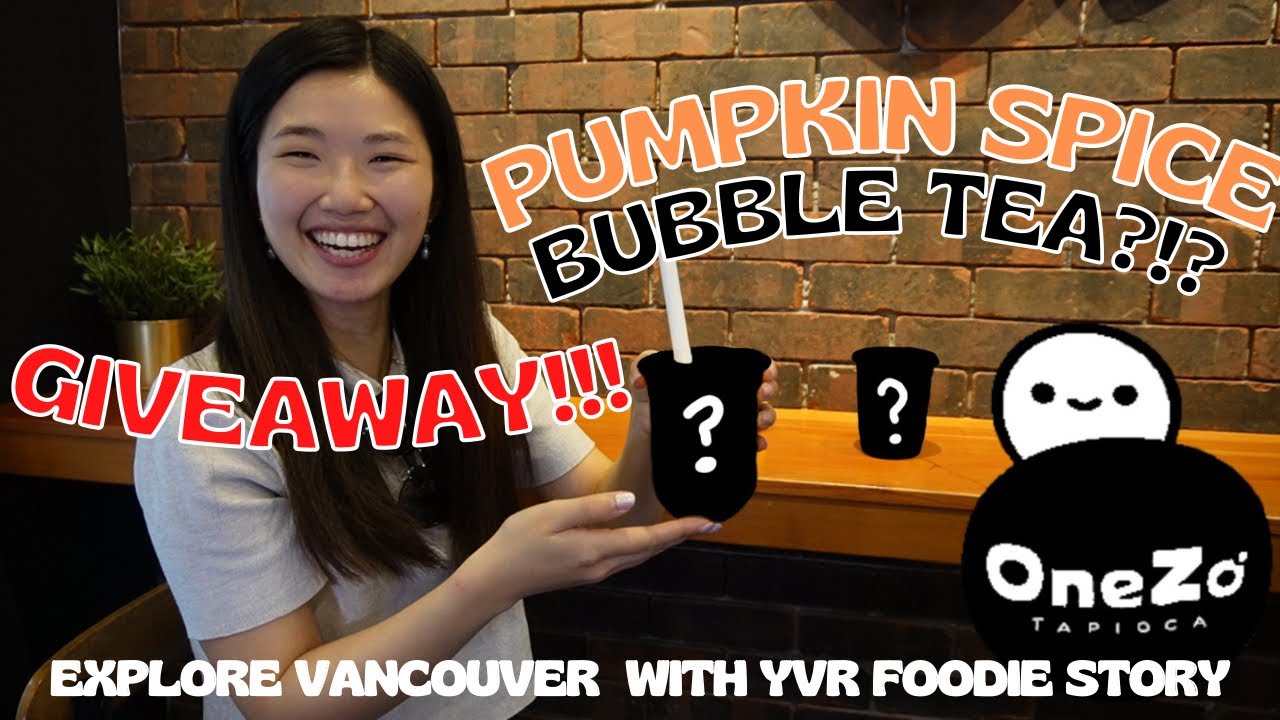 OneZo Tapioca BBT REVIEW [VANCOUVER BC Canada] PUMPKIN SPICE BUBBLE TEA?!