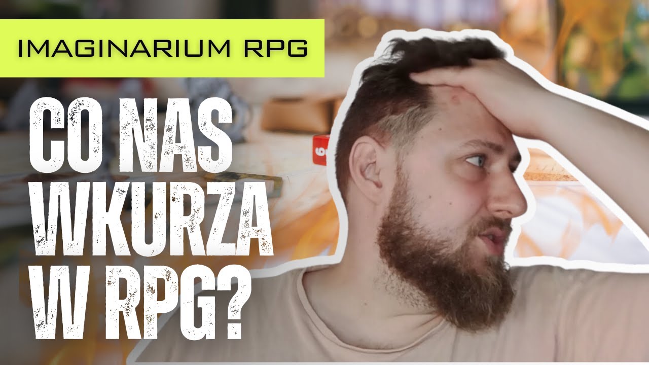 Co nas wkurza w grach RPG?