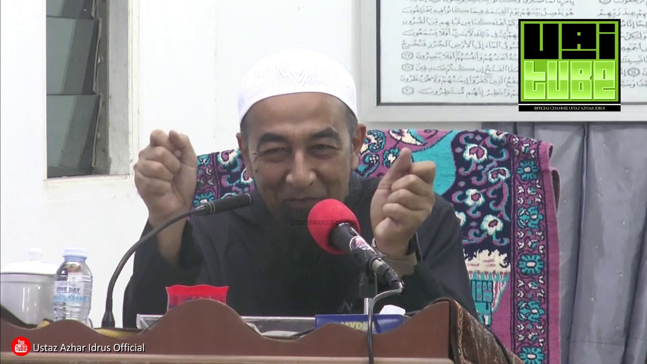 Kuliah Ustaz Azhar Idrus - Semua Orang Mahukan Syurga
