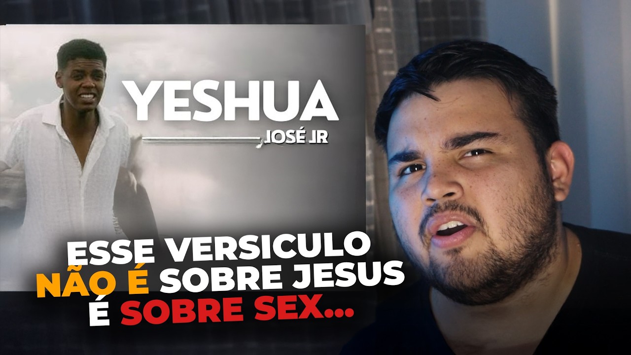YESHUA – José Jr. | Análise Bíblica e Teológica da Letra