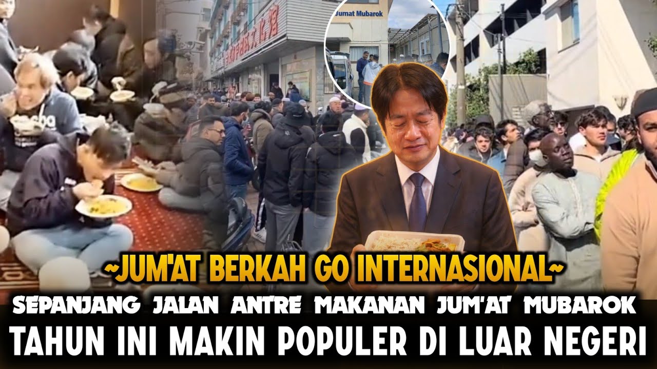 2026 TRADISI INDO JUM'AT BERKAH GO INTERNASIONAL‼️ANTREAN SEPANJANG INI MUSLIM DI LUAR NEGERI 