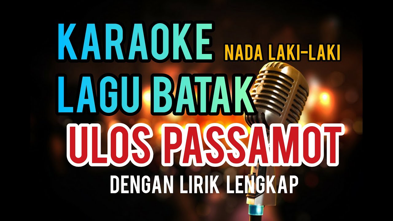 KARAOKE ULOS PASSAMOT| NADA LAKI-LAKI