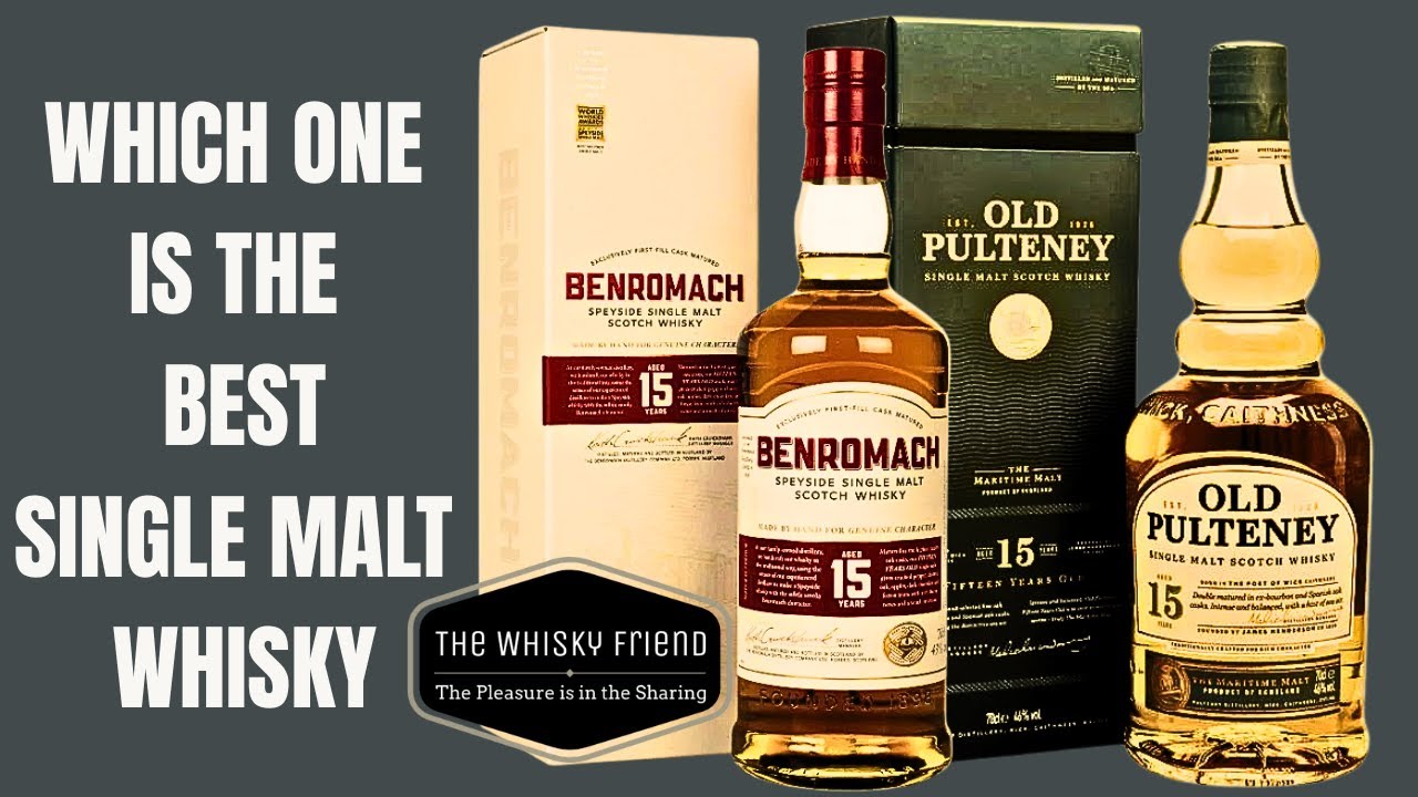 FRIDAY FACE OFF.... BENROMACH 15 OR OLD PULTENEY 15....