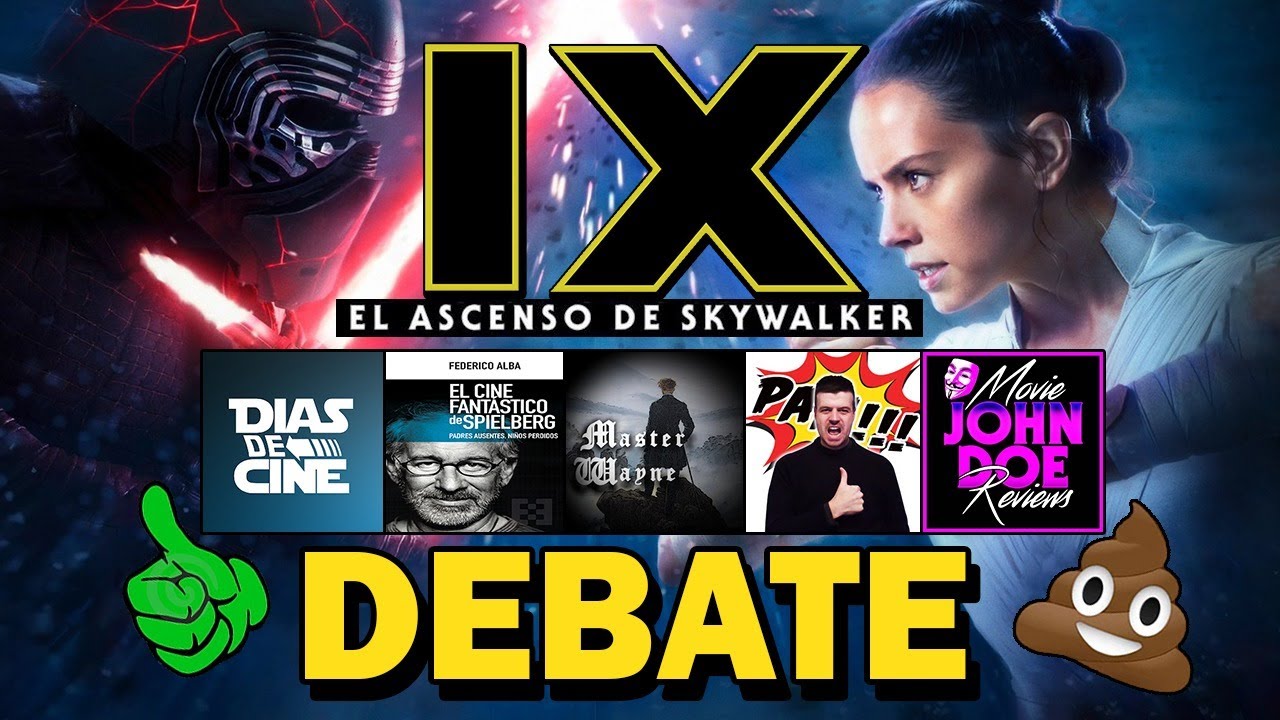Star Wars: El ascenso de Skywalker - DEBATE - CRÍTICA - REVIEW - Episodio 9 - Rise Skywalker