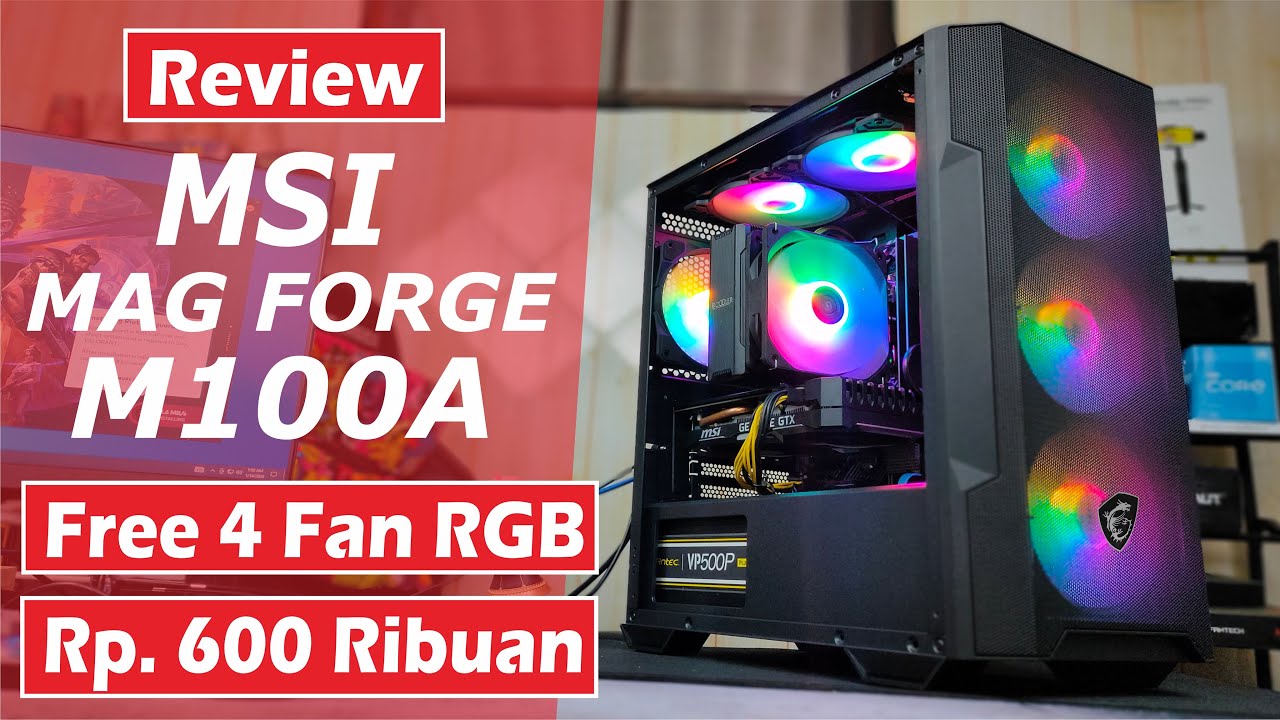 Review MSI MAG FORGE M100A Casing Gaming M-ATX Keren Harga Terjangkau