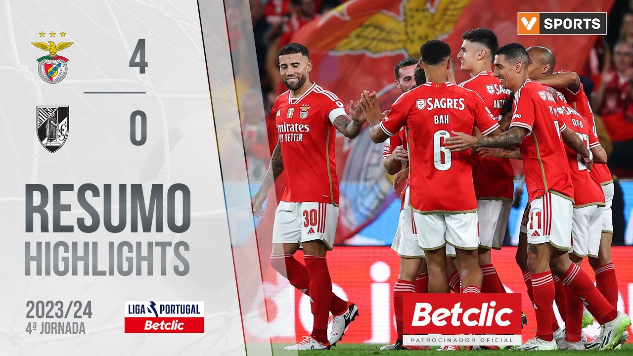 Resumo: Benfica 4-0 Vitória SC (Liga 23/24 #4)