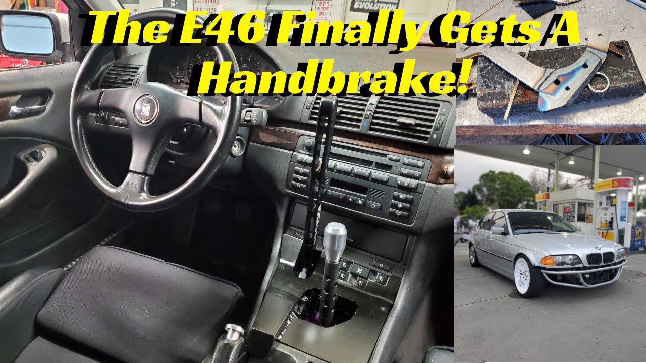 The E46 Finally Gets a Handbrake