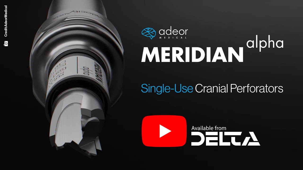 Adeor Meridian Alpha Perforator   Neurosurgical Advantages