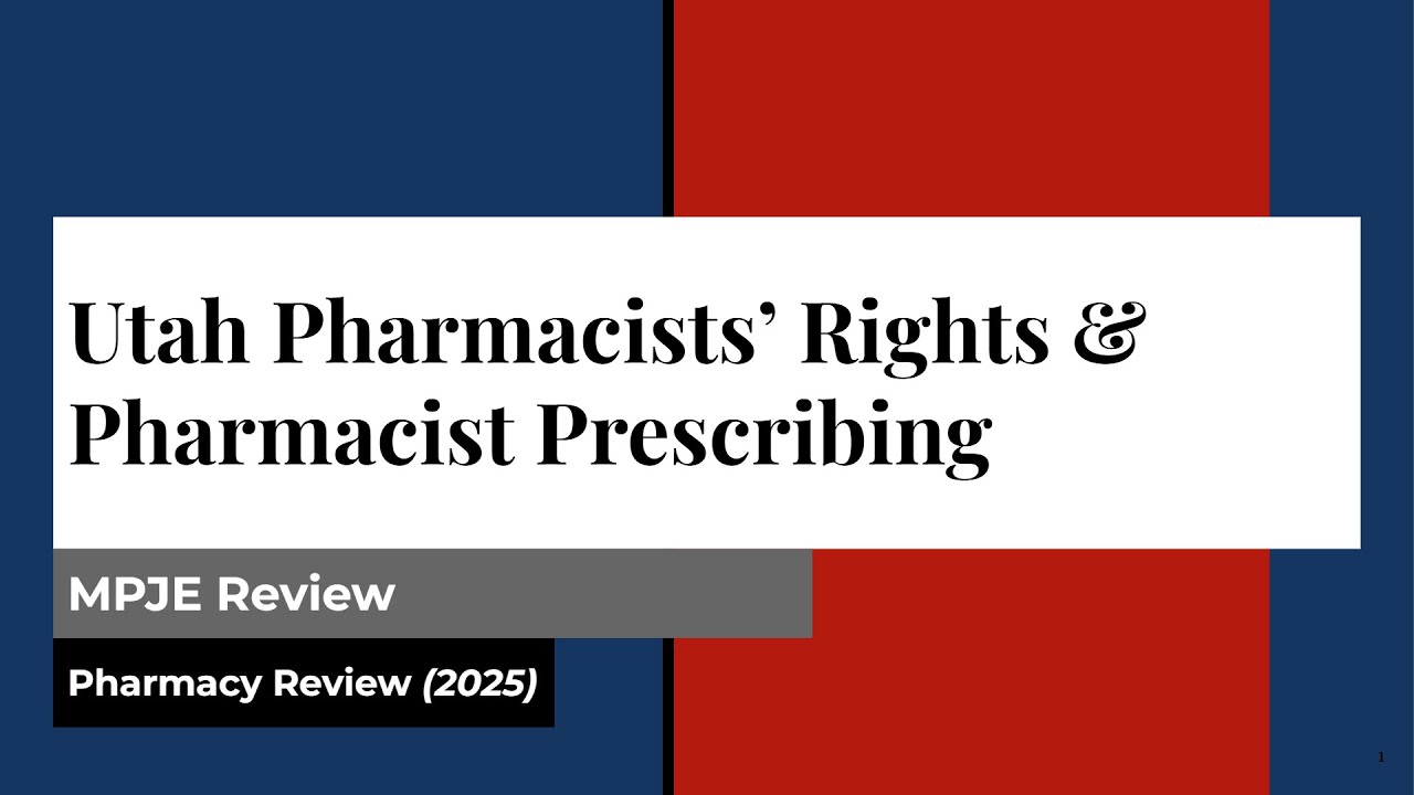 Utah Pharmacists' Rights & Prescribing (2025)