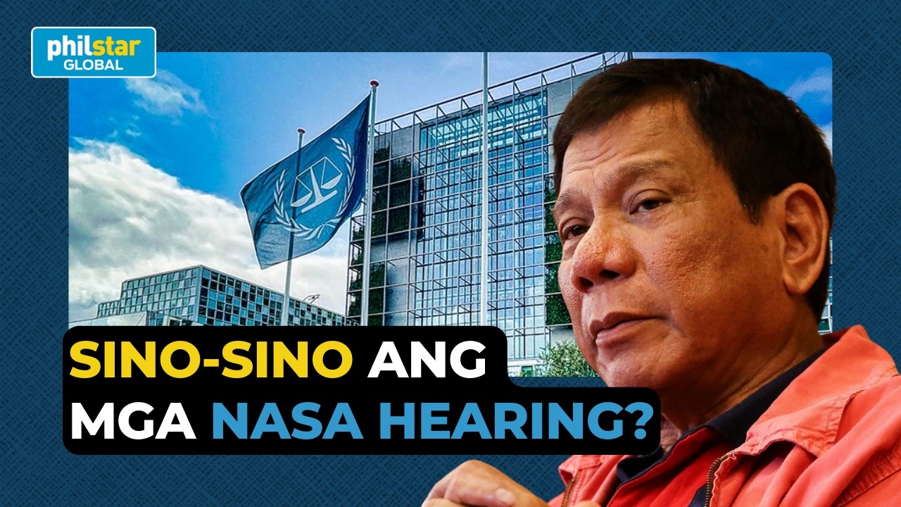 Duterte sa ICC: Sino-sino ang mga nasa confirmation of charges hearing ni Duterte?