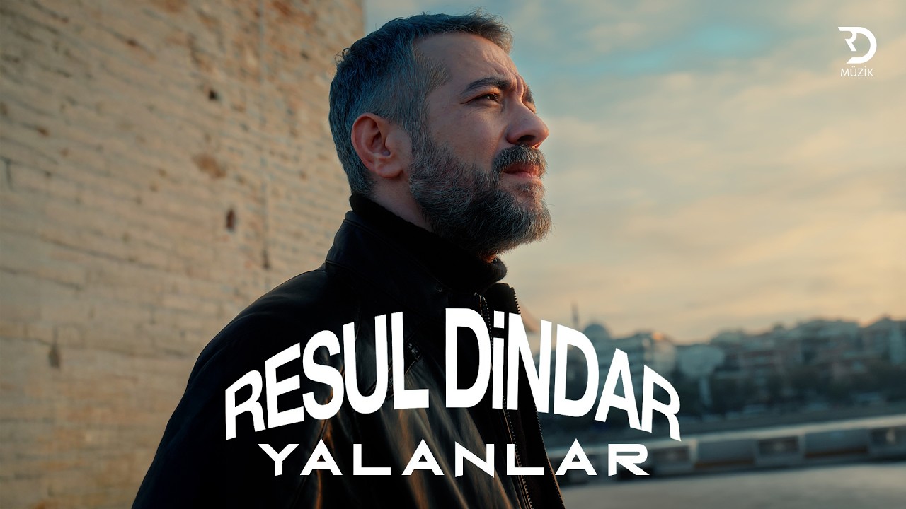 Resul Dindar / Yalanlar