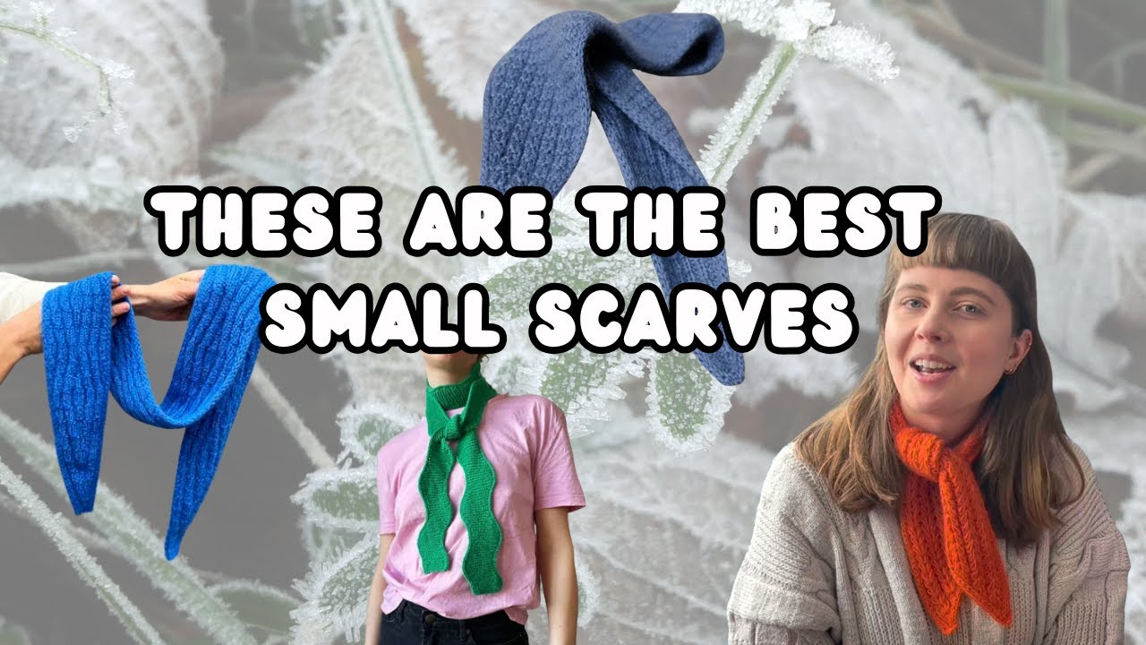 small scarves to knit instead of the Sophie scarf | *smaller designers edition*