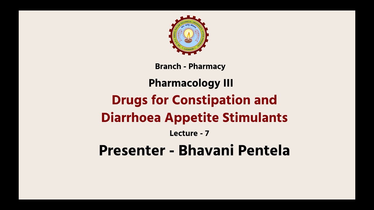 Pharmacology - III | Drugs For Constipation And Diarrhoea Appetite Stimulants|AKTU Digital Education