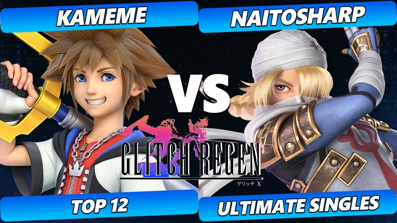 Glitch Regen  - Kameme (Sora) Vs. naitosharp (Joker, Sheik) Smash Ultimate Tournament