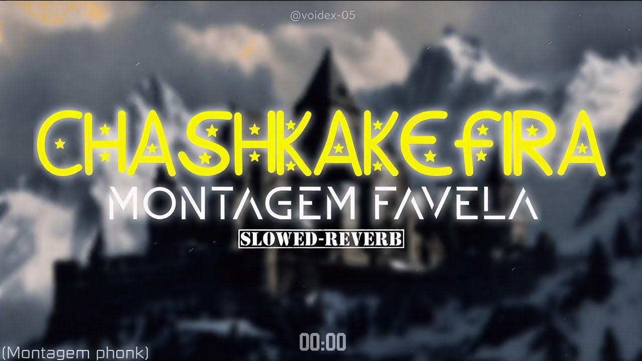 ＣＨＡＳＨＫＡＫＥＦＩＲＡ　ＭＯＮＴＡＧＥＭ　ＦＡＶＥＬＡ💀 |  Powerful Bass & Dark Energy ☠️