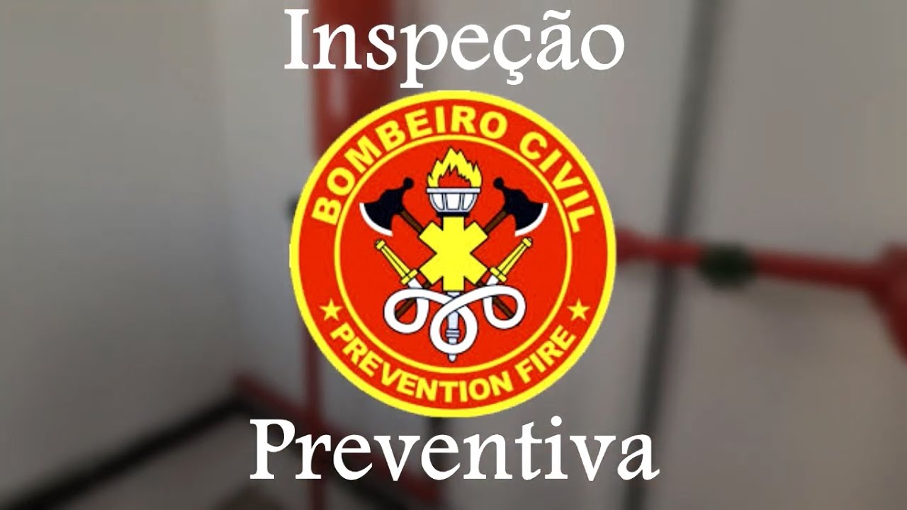 Inspeção Preventiva - Bombeiro Civil