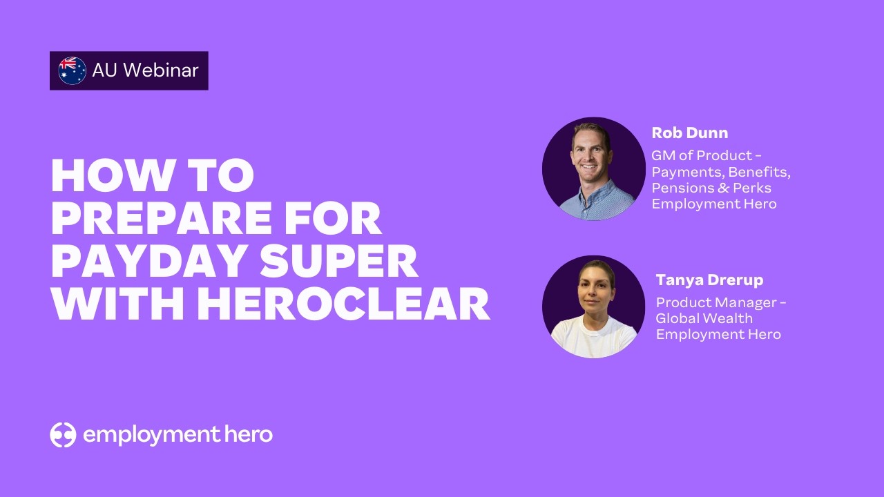 How to prepare for Payday Super with HeroClear