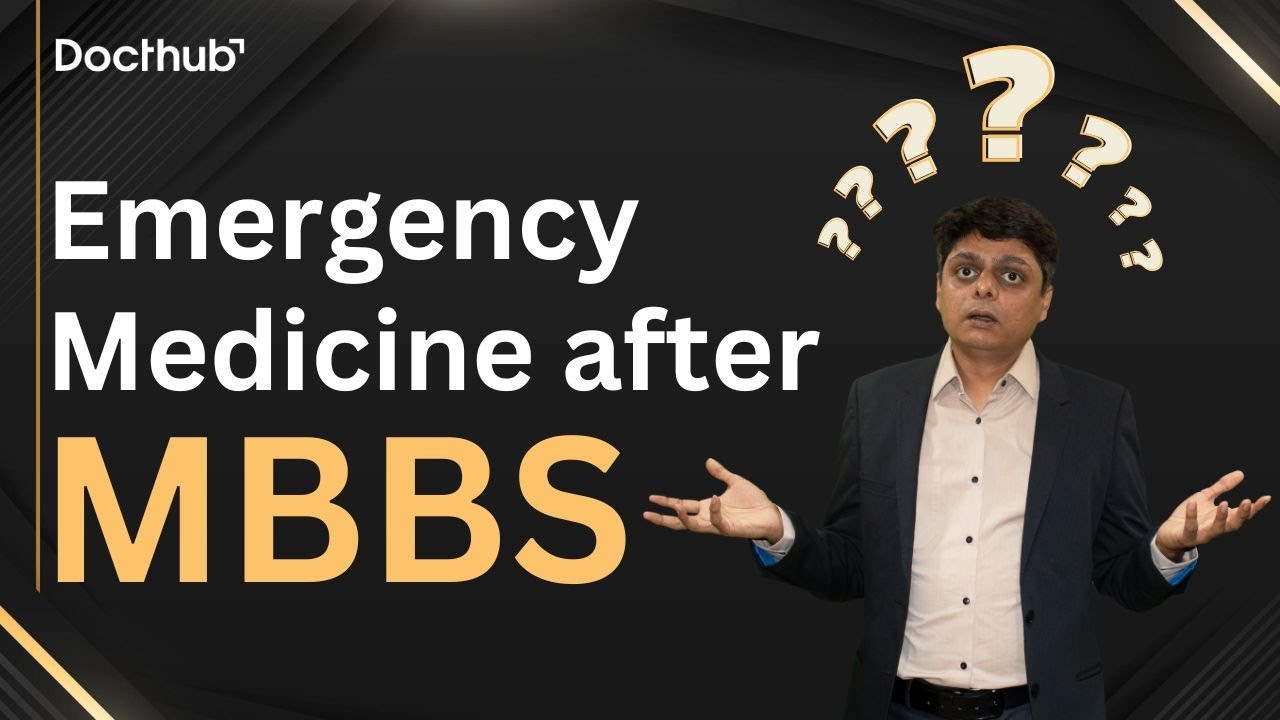 Emergency Medicine After MBBS | Career After MBBS | In Hindi | Docthub #Docthub