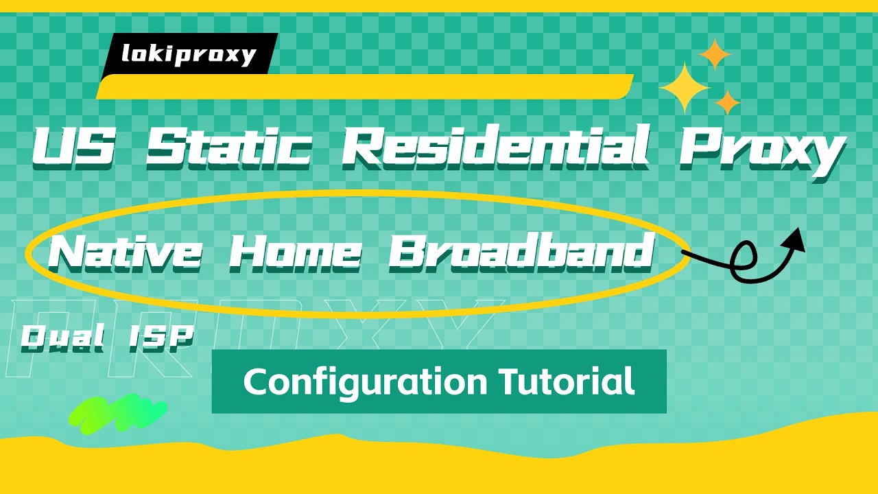 How to use Lokiproxy static residential IP? Dedicated nativeIP | Unlimited traffic |Stable bandwidth