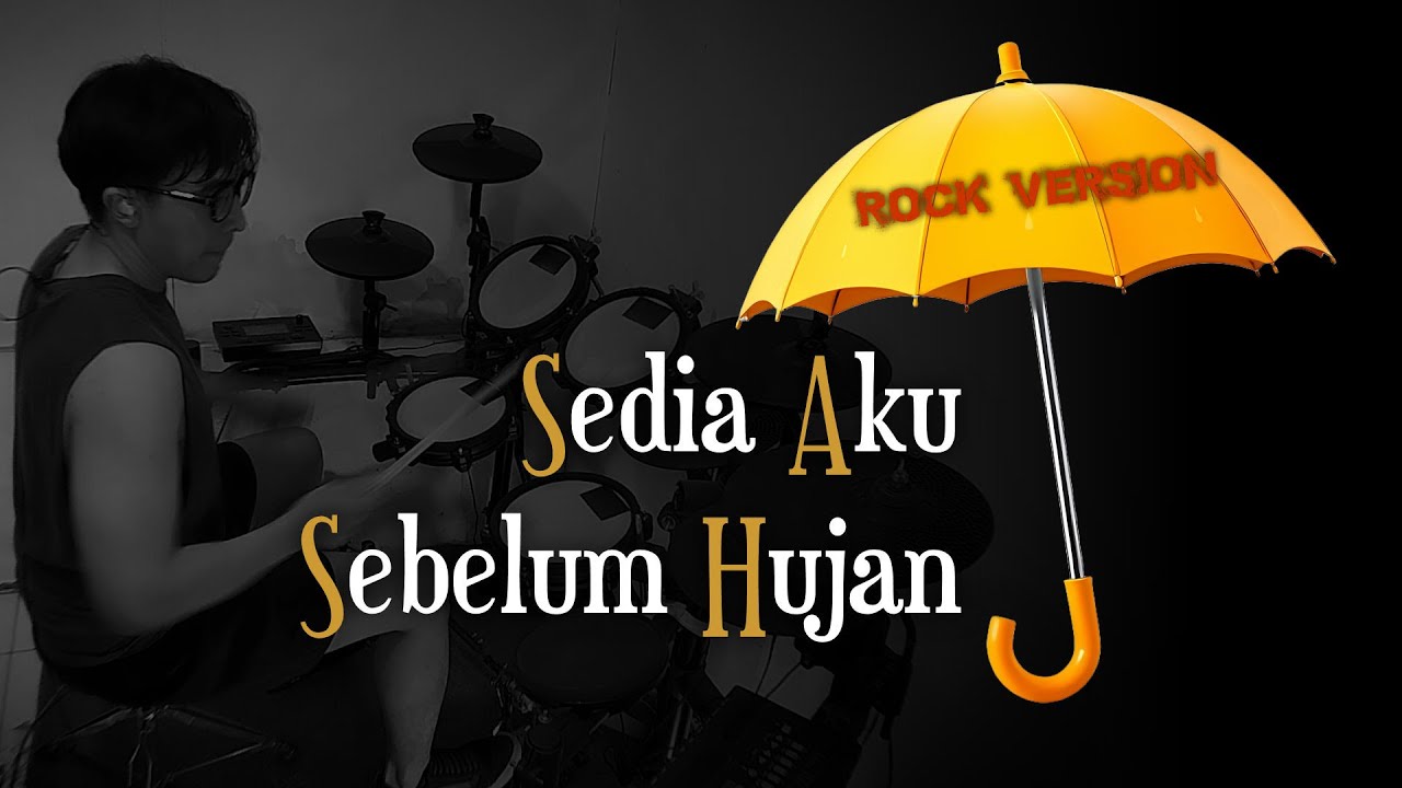 Idgitaf - Sedia Aku Sebelum Hujan | ROCK VERSION | DRUM COVER