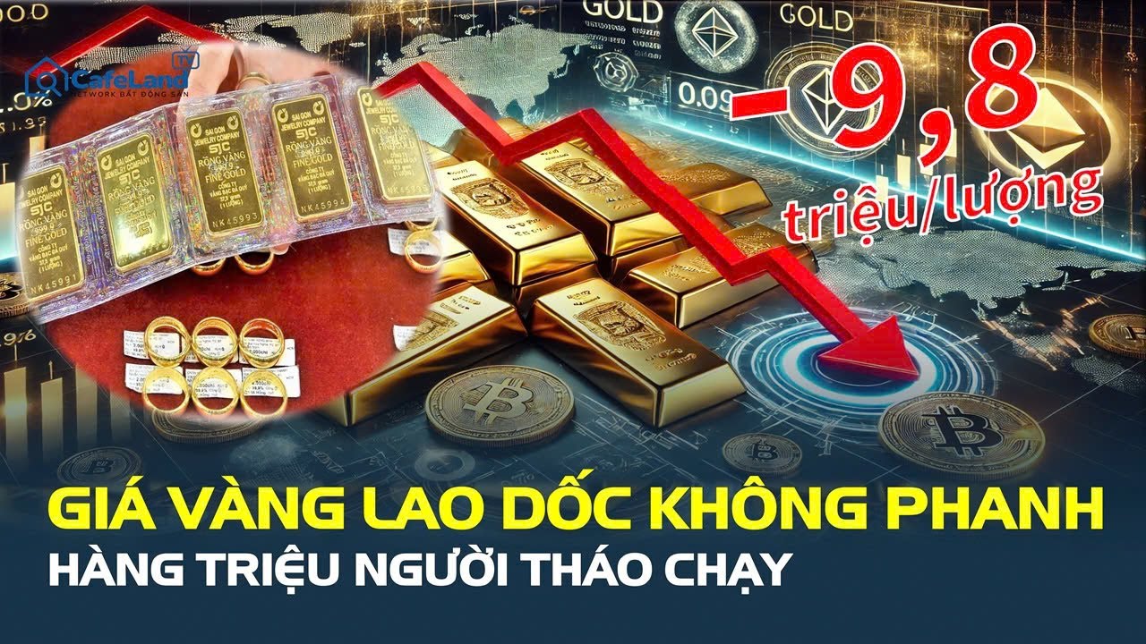 SỐC: Giá vàng LAO DỐC KHÔNG PHANH, bốc hơi gần 10 triệu/lượng, hàng triệu người THÁO CHẠY | CafeLand