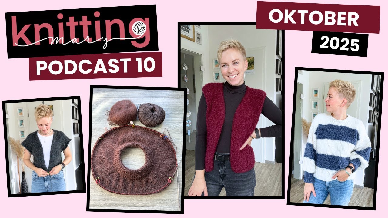 Strick Podcast Episode 10/2025 Oktober - Fluffy Fleece Vest, Royal Sky Sweater, Monday Sweater