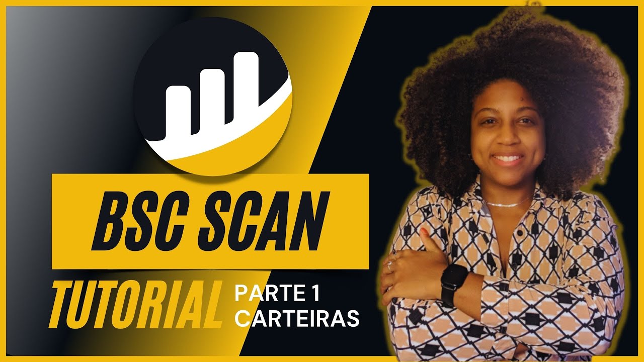 BSCSCAN tutorial completo | Parte 1 Como monitorar carteiras