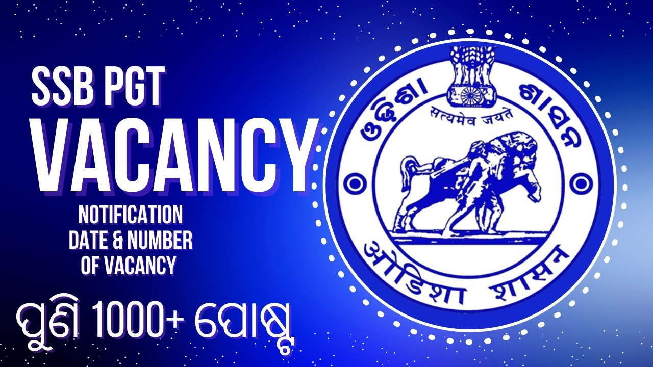 New SSB PGT vacancy and old SSB PGT vacancy