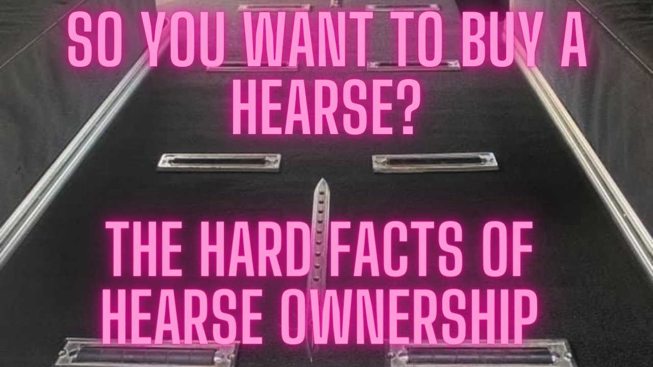 So You Want to Buy a Hearse?