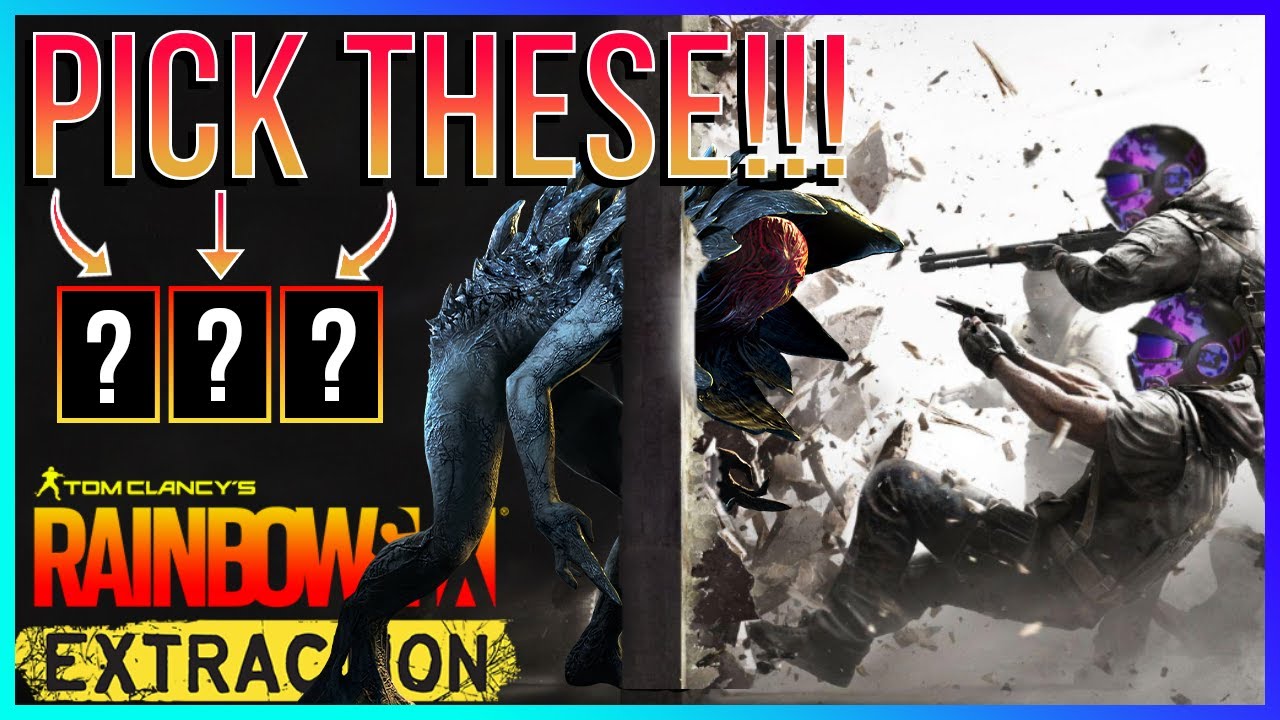 BEST OPERATORS FOR EACH OBJECTIVE!!! RAINBOW SIX: EXTRACTION