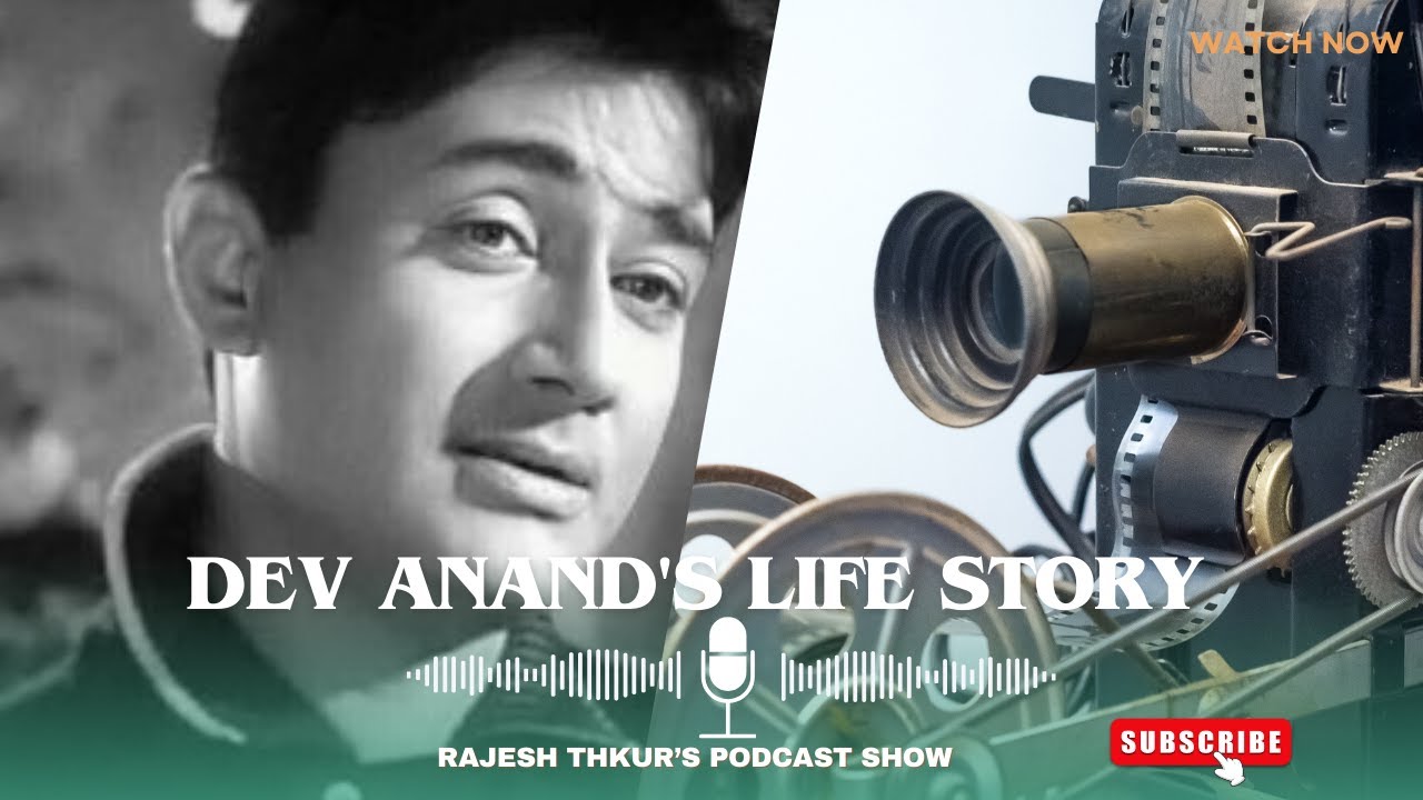 Dev Anand's Life Story: A Journey of Dreams and Destinies |  देव आनंद की जीवन कहानी