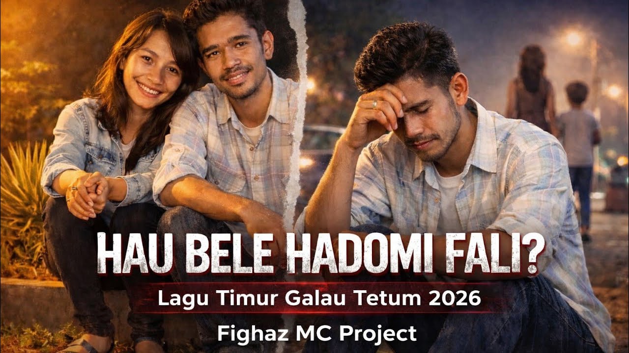 HAU BELE HADOMI FALI? | Lagu Timur Galau Tetum 2026 | Fighaz MC Project