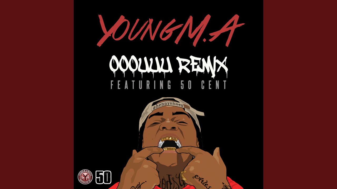 OOOUUU Remix (feat. 50 Cent)