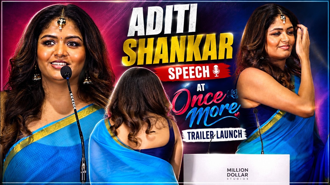 Aditi Shankar Emotional 🥺 Speech at Once More Trailer Launch
