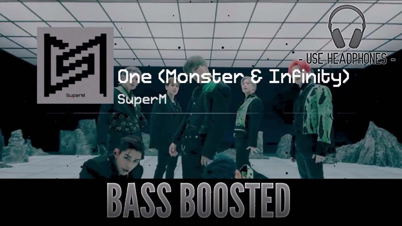 SuperM (슈퍼엠) ‘One (Monster & Infinity)’ - 【 BASS BOOSTED 】