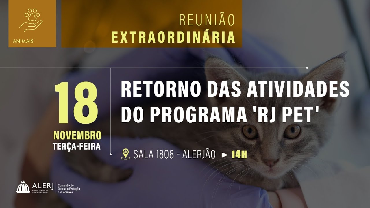 Reunião Extraordinária | Retorno do programa RJ Pet após novas interrupções