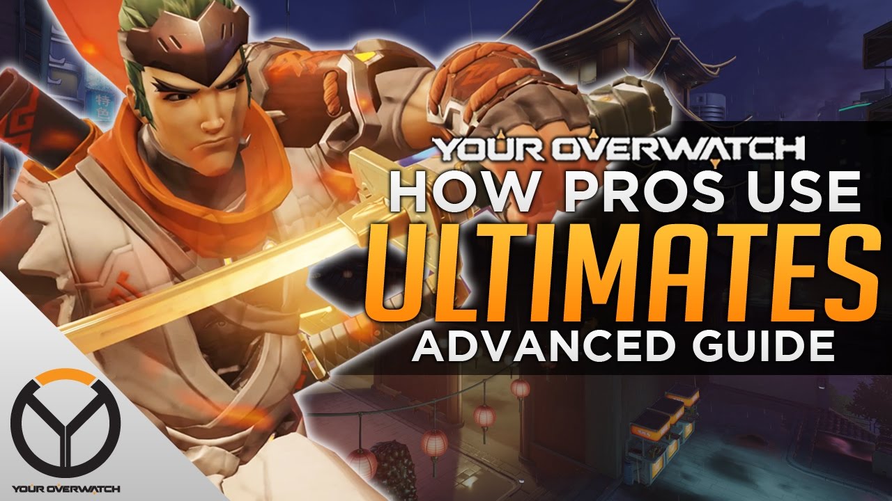 Overwatch: How PROS Use Ultimates - Advanced Guide