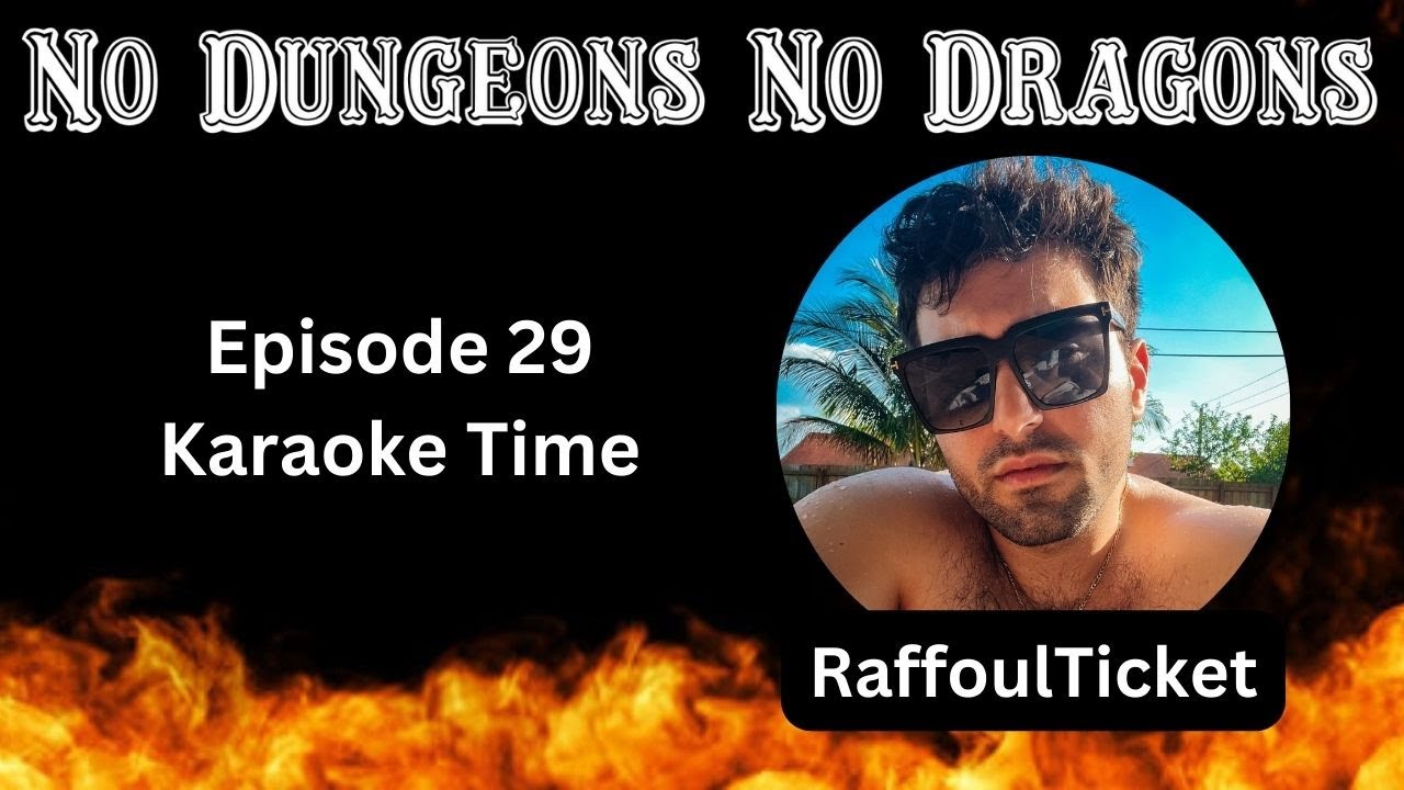 No Dungeons No Dragons Ep. 29  