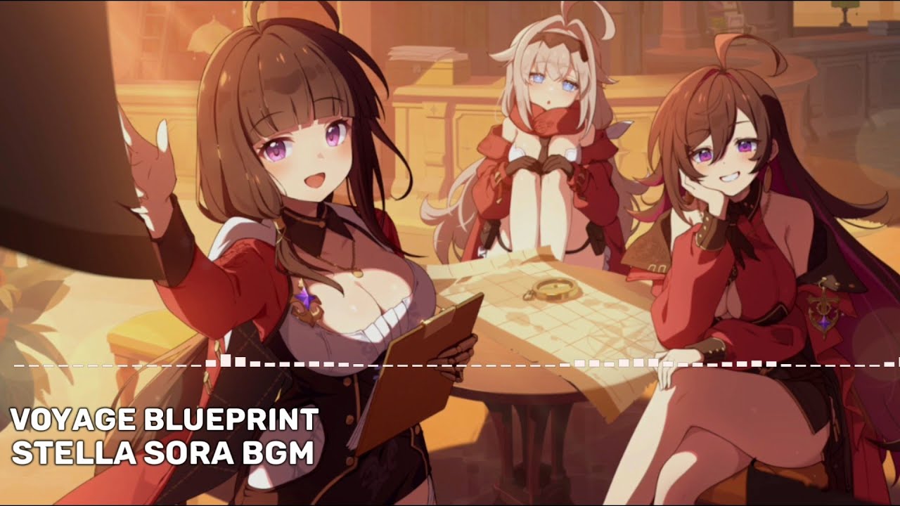 [Stella Sora] Voyage Blueprint (BGM)