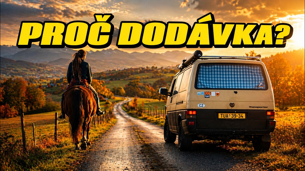 OD NÁPADU K REALITĚ | JAK JEDNA DODÁVKA ZMĚNILA MŮJ POHLED NA SVĚT | #vanlife   ep.06