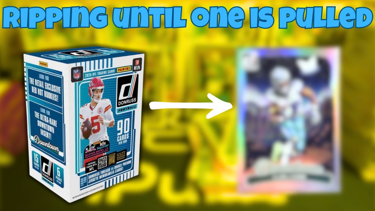 WE WILL PULL A DOWNTOWN! Donruss blasters Pt. 2
