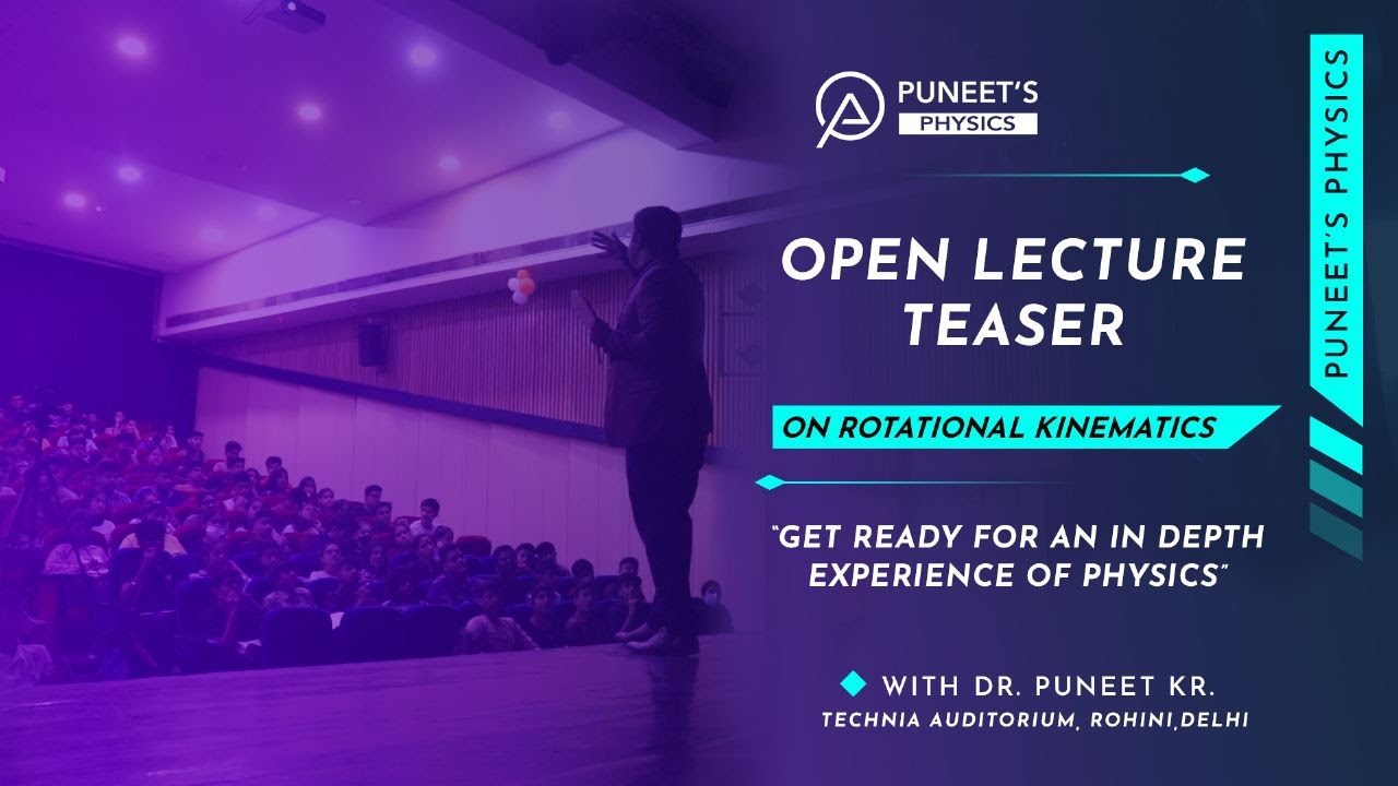 Open Lecture Teaser | By Puneet Sir | Puneet's Physics