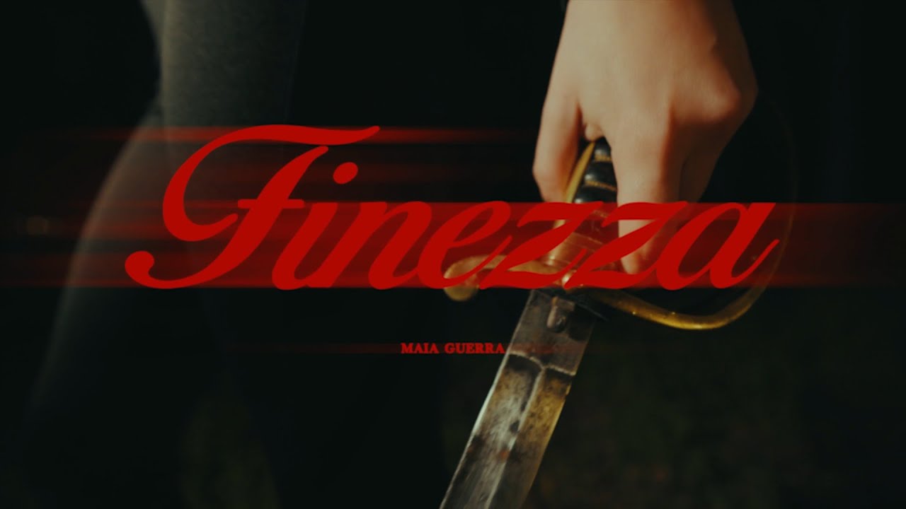 Maia Guerra - FINEZZA (Video Oficial)