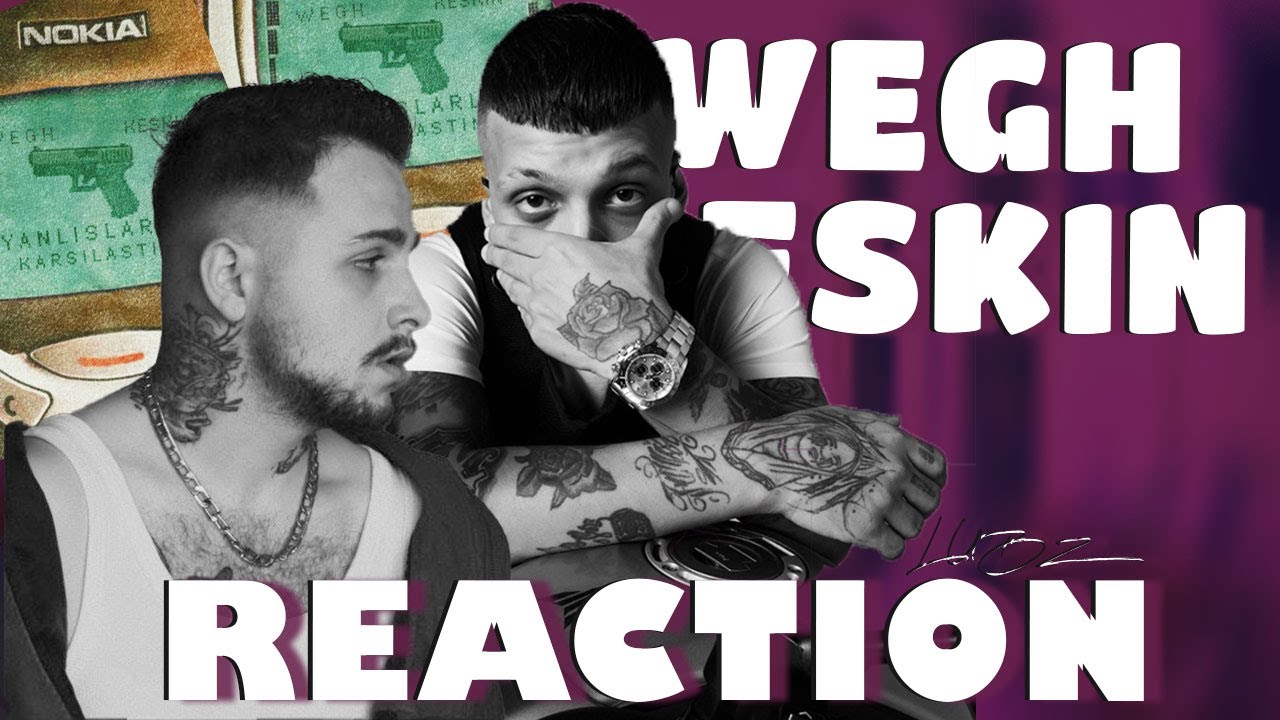Bu İkili Tehlikeli. Wegh ft Keskin Yanlışlarla Karşılaştım REACTION