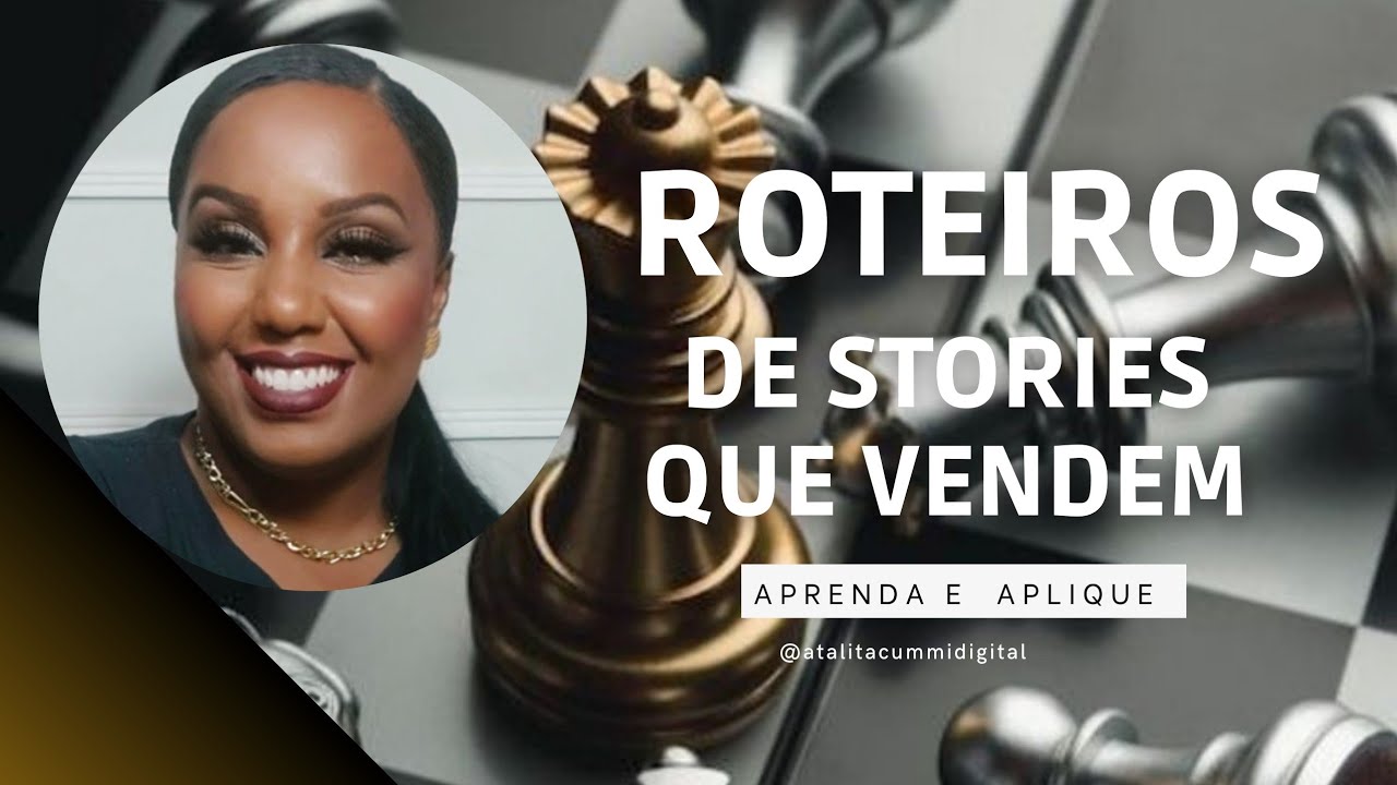 Como criar Roteiros Estratégicos que vendem nós STORIES