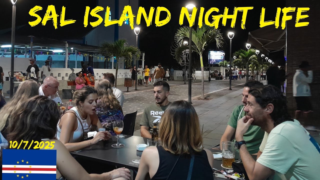 NIGHT LIFE IN SAL ISLAND 🏝 CAPE VERDE. SANTA MARIA IS THE BEST ISLAND FOR A VACATION.