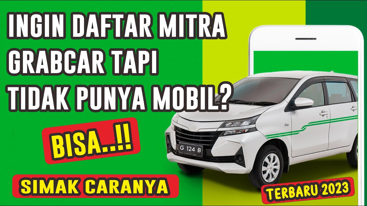 DAFTAR GRAB CAR TANPA MOBIL | DAFTAR GRAB CAR RENTAL | DAFTAR GRABCAR TERBARU 2023