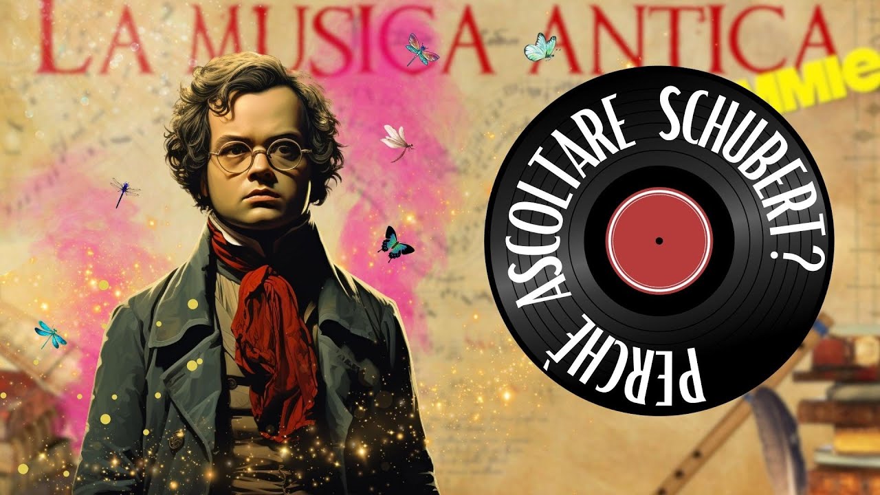 Perché ascoltare SCHUBERT?